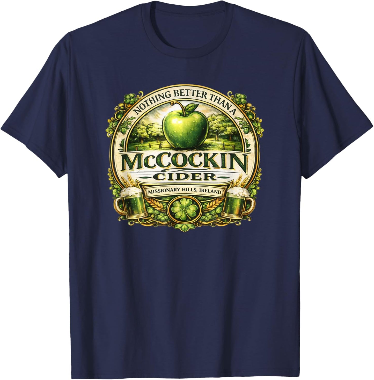 McCockin Cider St Patrick’s Day Edition Irish T-Shirt - T-Shirt | Navy