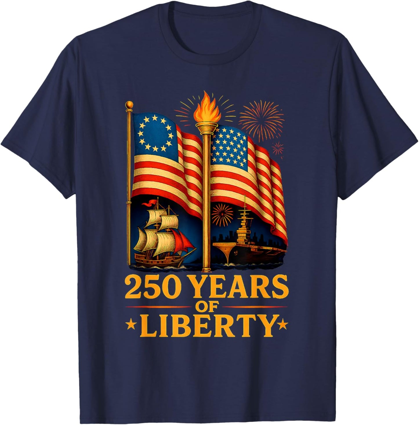 Betsy Ross Flag 250 Years of Liberty 250th 4th of July Gifts T-Shirt - T-Shirt | Navy