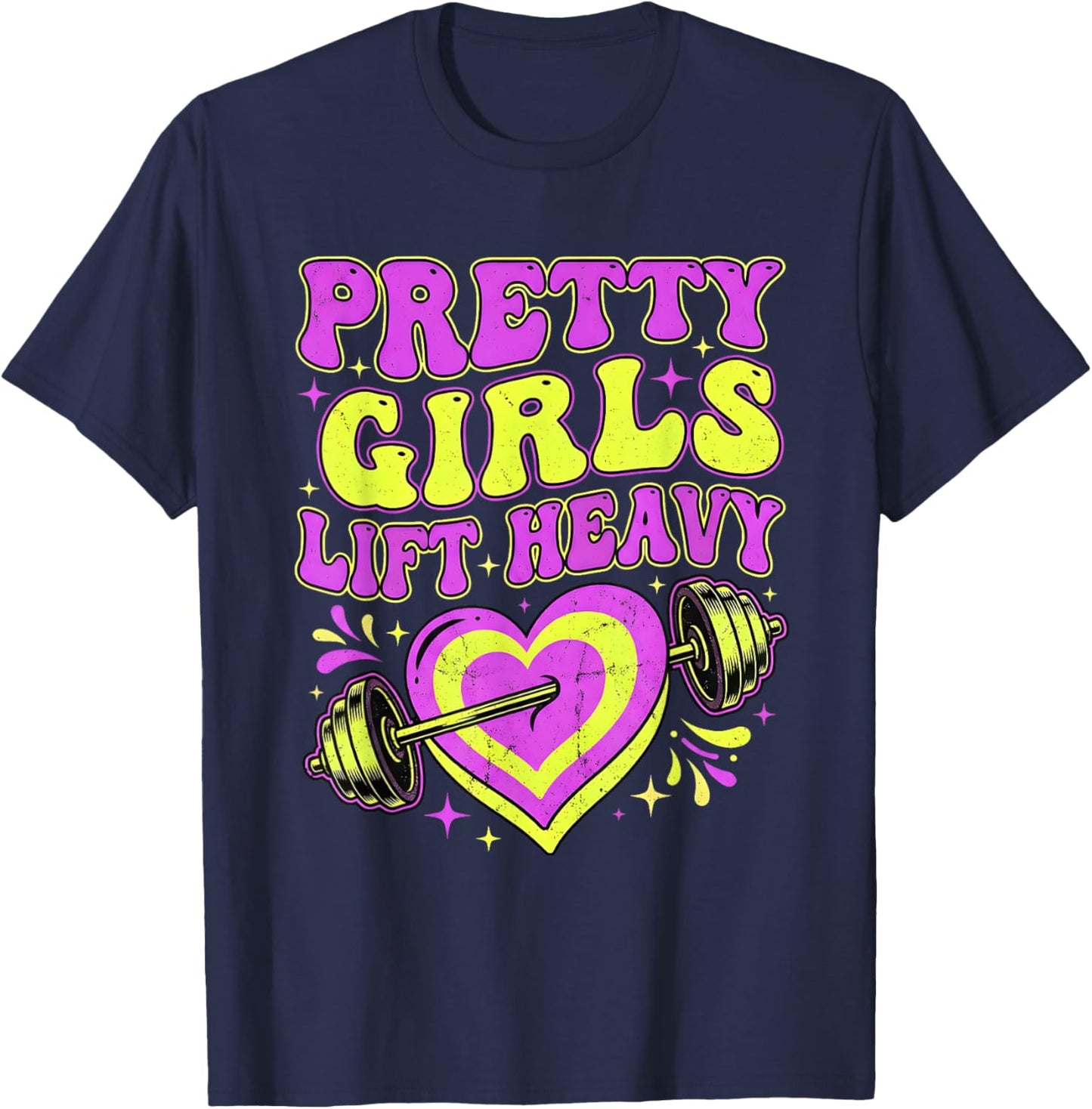 Pretty Girls Lift Heavy Retro Gym Workout Fitness T-Shirt - T-Shirt | Navy