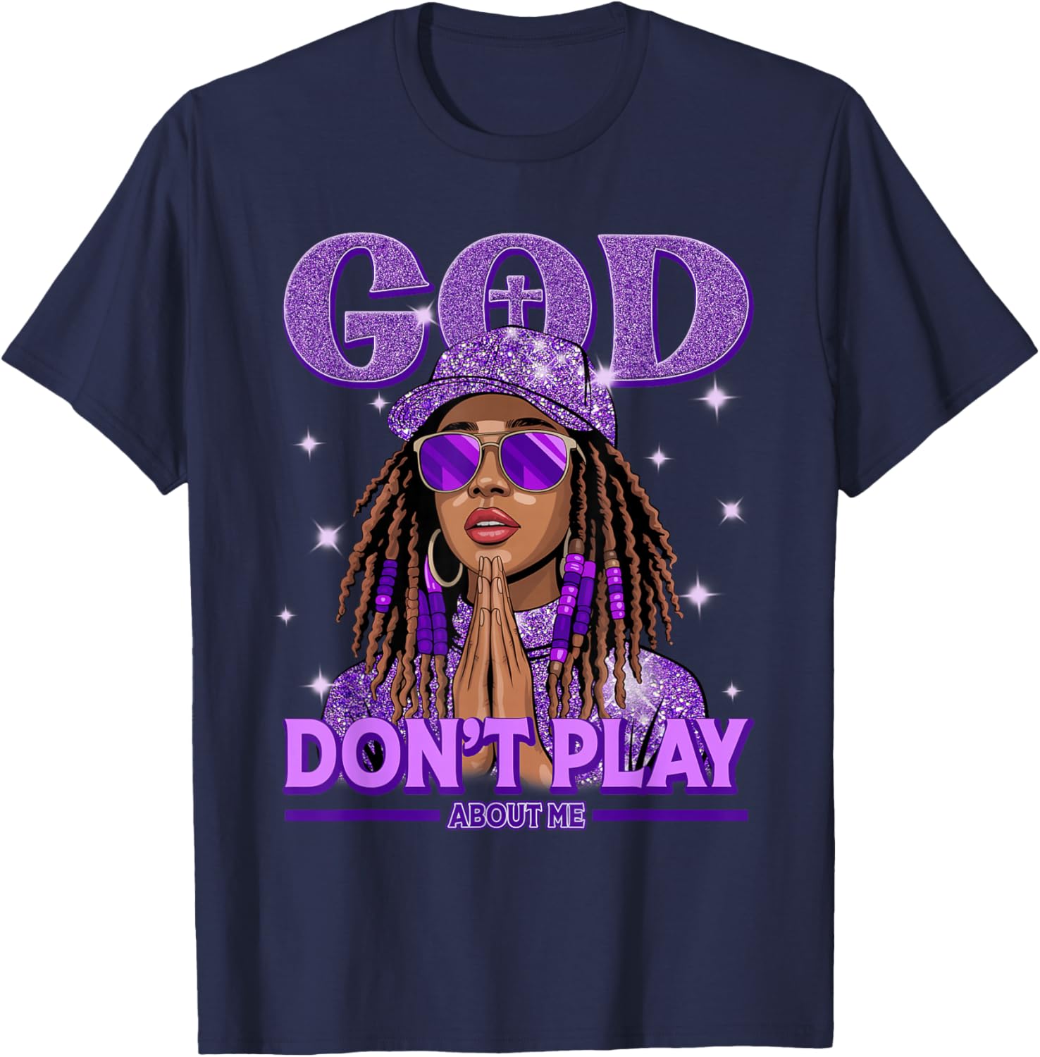 God Don't Play About Me Black Women Afro African Christian T-Shirt - T-Shirt | Navy