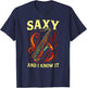 Saxy and I Know It - Funny Jazz Musician T-Shirt - T-Shirt | Navy