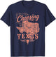 Western Choosing Texas Choosin' Texas T-Shirt - T-Shirt | Navy