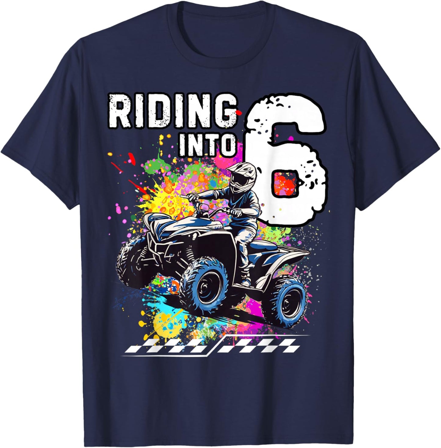 Riding Into 6 Year Old ATV Birthday T-Shirt - T-Shirt | Navy