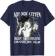 Not Now Kitten Daddy Increasing Shareholder Value Alpha Wolf T-Shirt - T-Shirt | Navy