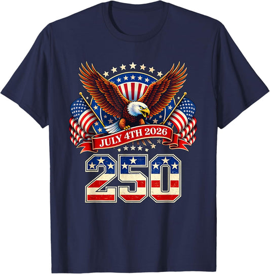 250 Years American 1776 2026 250th 4th July Independence Day T-Shirt - T-Shirt | Navy