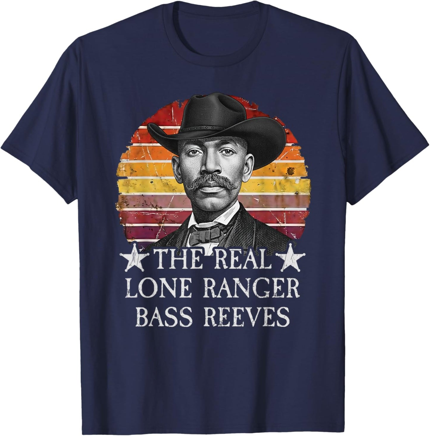 Bass Reeves The Real Lone Ranger Western Black History T-Shirt - T-Shirt | Navy