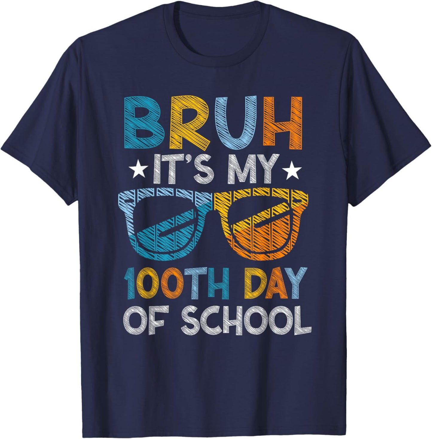 Bruh It's My 100th Day of School Boys Kid 100 Days of School T-Shirt - T-Shirt | Navy