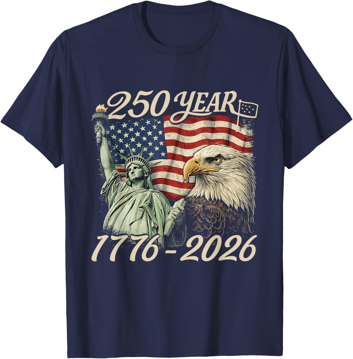 250 Years 1776 2026 250th Birthday 4th of July American Flag T-Shirt - T-Shirt | Navy