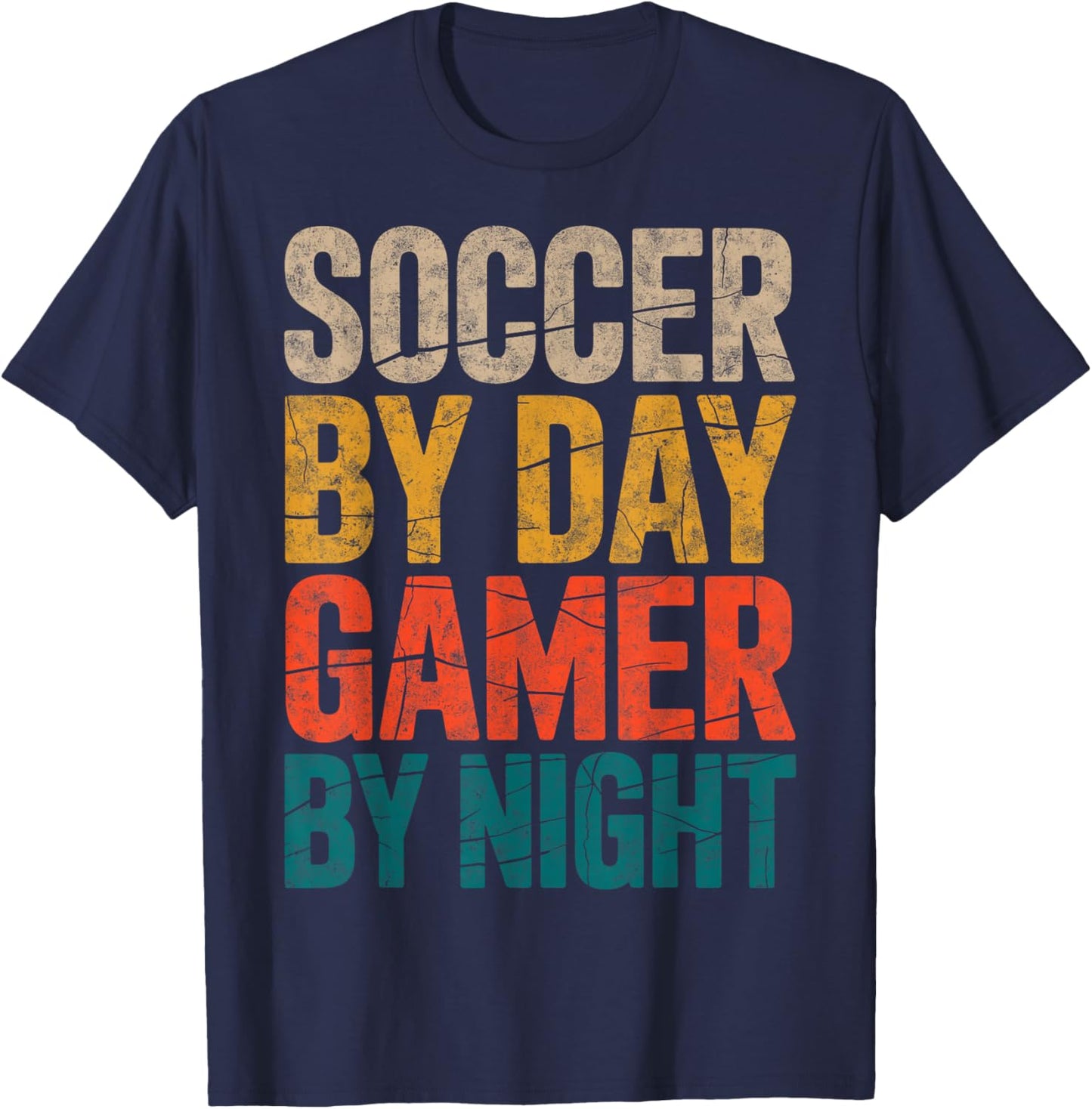 Soccer by Day Gamer by Night Video Game Soccer Player Fan T-Shirt - T-Shirt | Navy