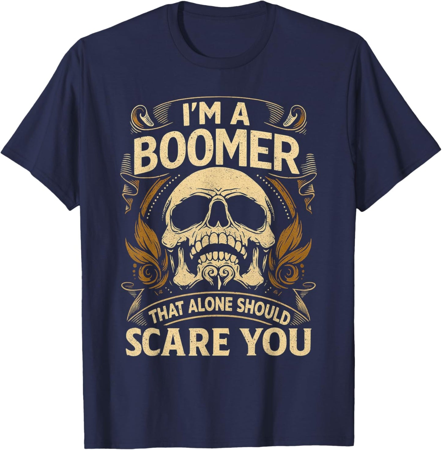 Baby Boomer Generation Funny Boomer T-Shirt - T-Shirt | Navy