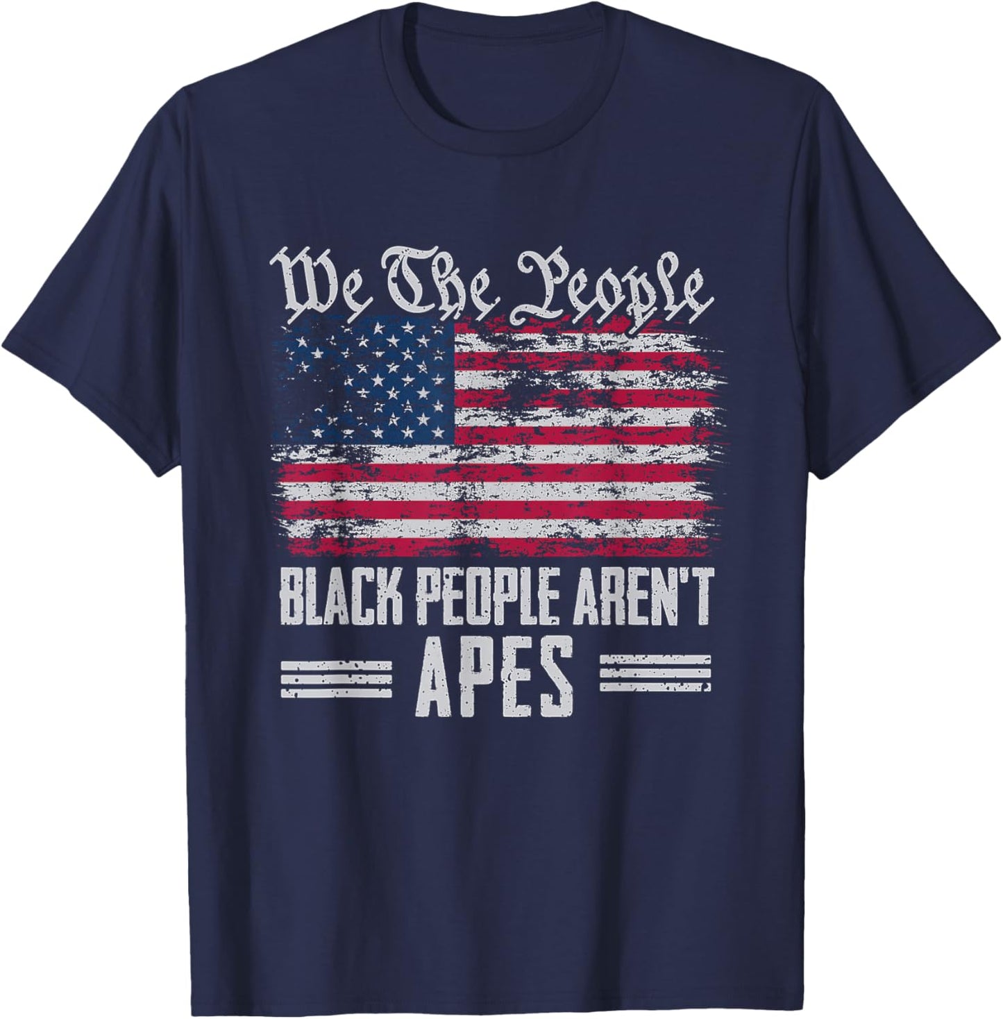 We The People - Black People aren't Apes T-Shirt - T-Shirt | Navy
