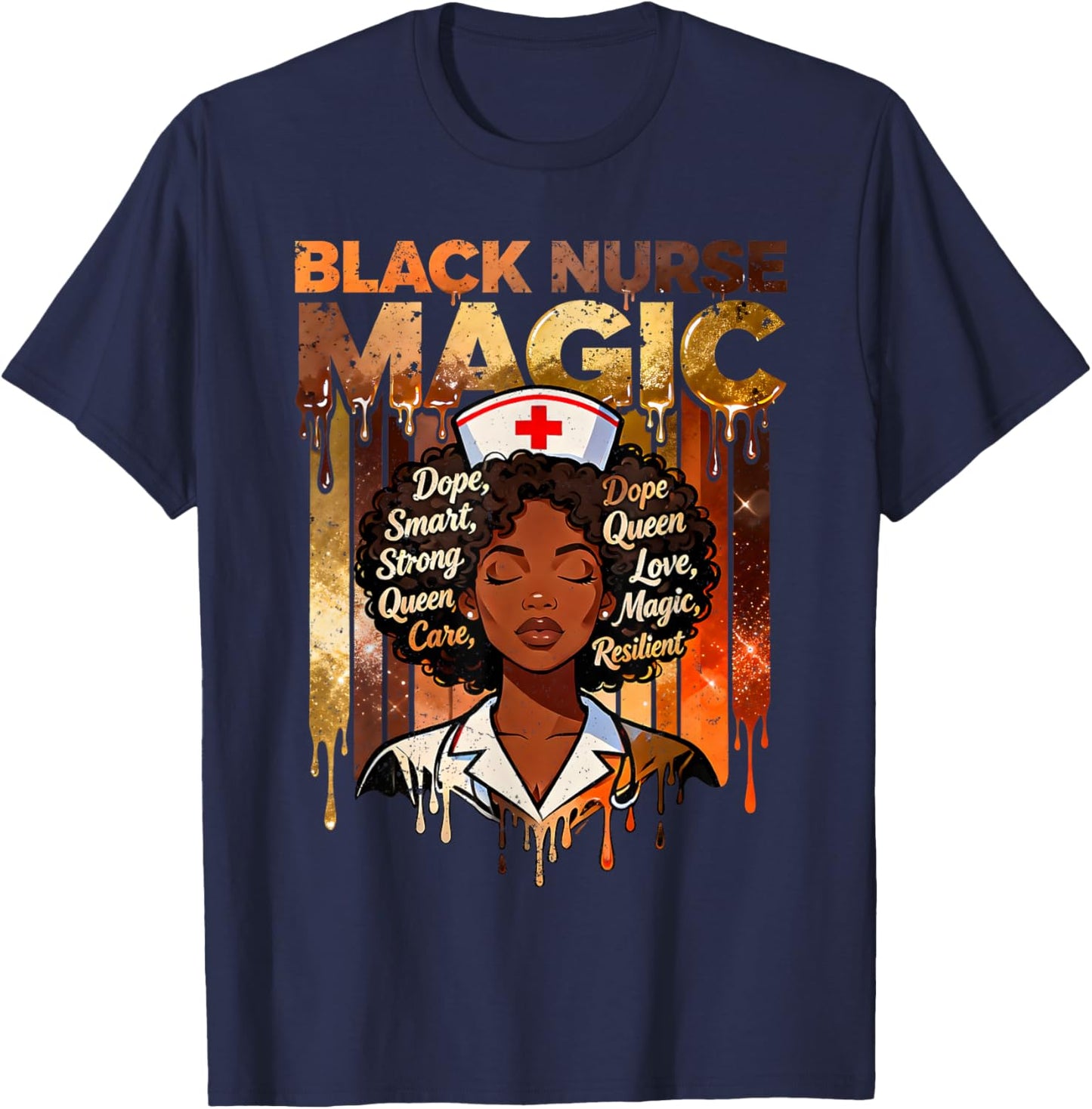 Black Nurse Magic Strong Queen Proud Nursing Design T-Shirt - T-Shirt | Navy