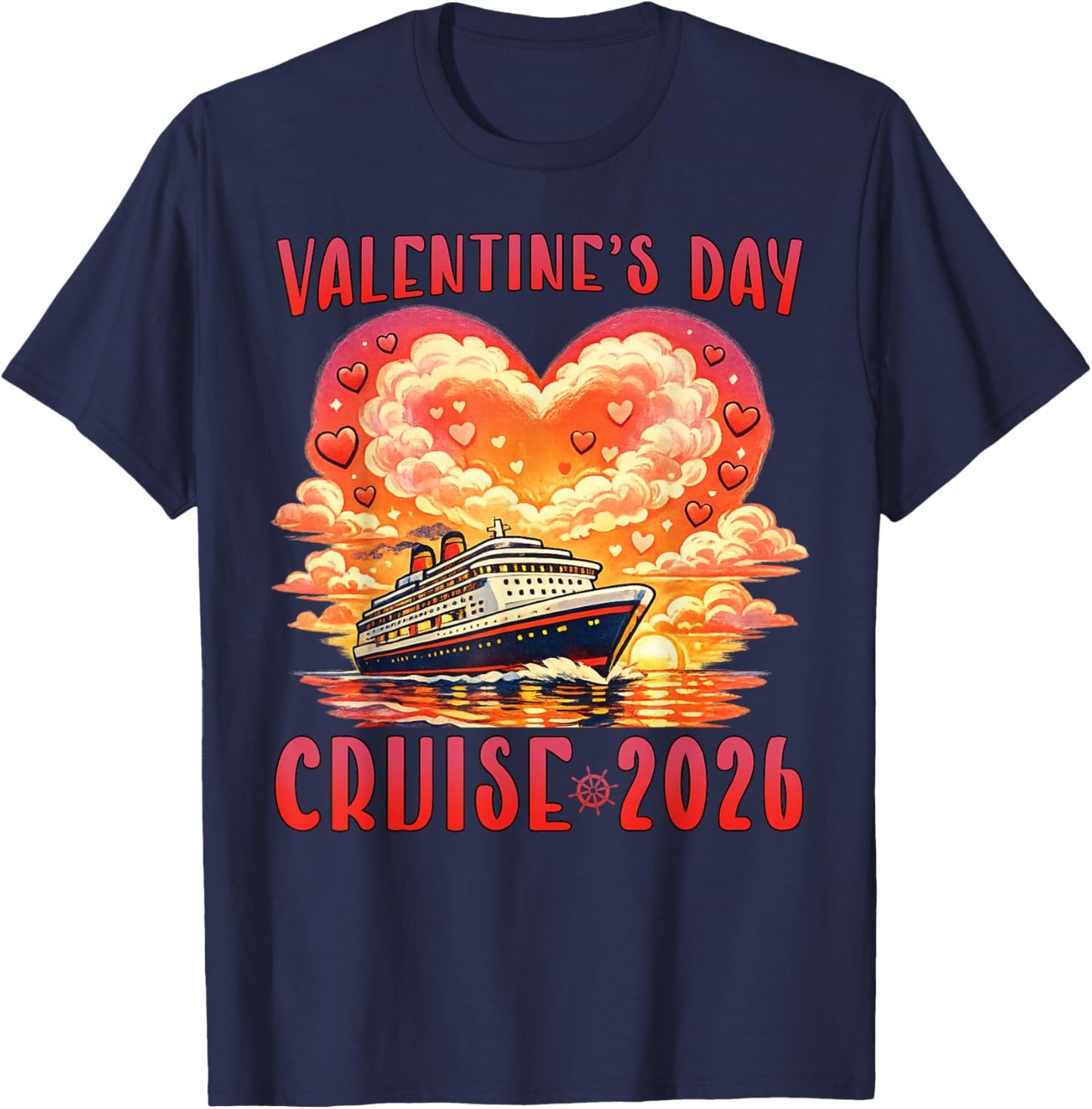 Valentine’s Day Cruise 2026 Romantic Cruise Vacation Couples T-Shirt - T-Shirt | Navy