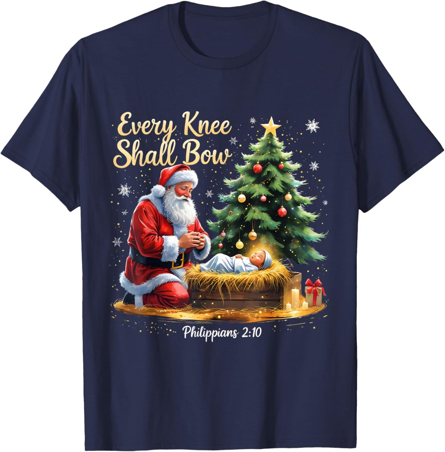 Every Knee Shall Bow Philippians 2:10 Christmas T-Shirt - T-Shirt | Navy