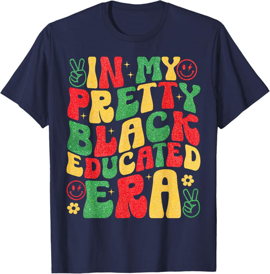 Retro Groovy in My Pretty Black Educated Era Black History T-Shirt - T-Shirt | Navy