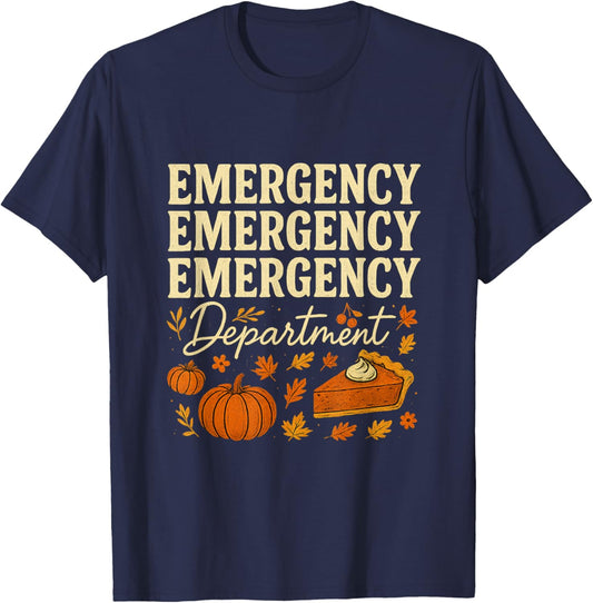 Emergency Department Thanksgiving Ed Nurse Er Nurses T-Shirt - T-Shirt | Navy