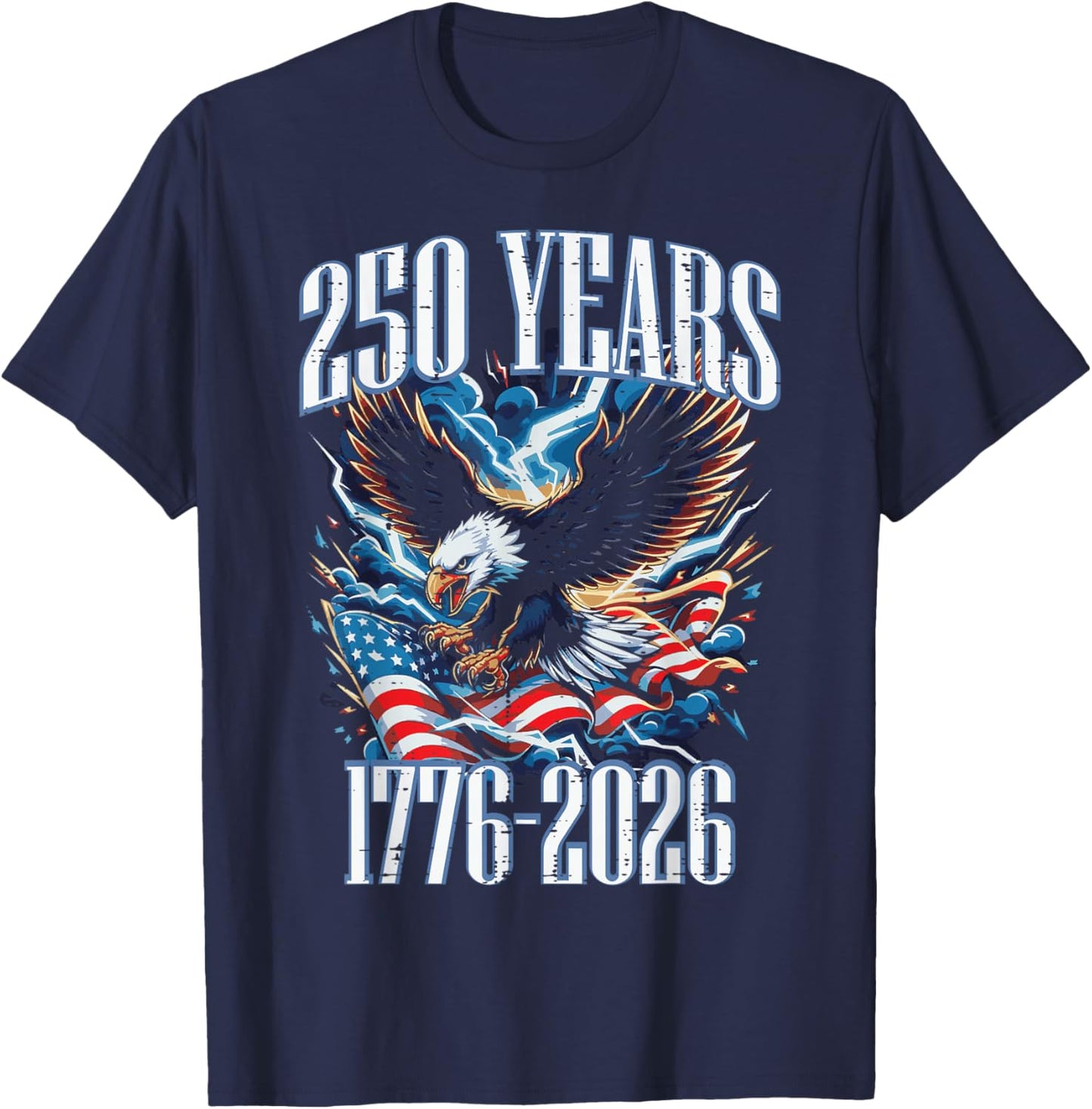250 Years American 1776 2026 USA 250th Anniversary Men Women T-Shirt - T-Shirt | Navy
