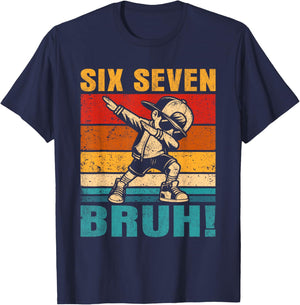 Six Seven Bruh Dabbing Boy Funny 67 Meme Gen Alpha Slang T-Shirt - T-Shirt | Navy
