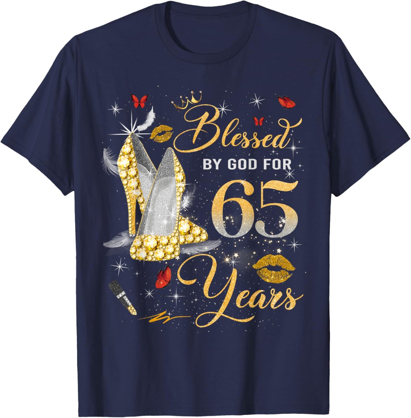 Blessed by God for 65 Years Old Women 65th Birthday Queen T-Shirt - T-Shirt | Navy