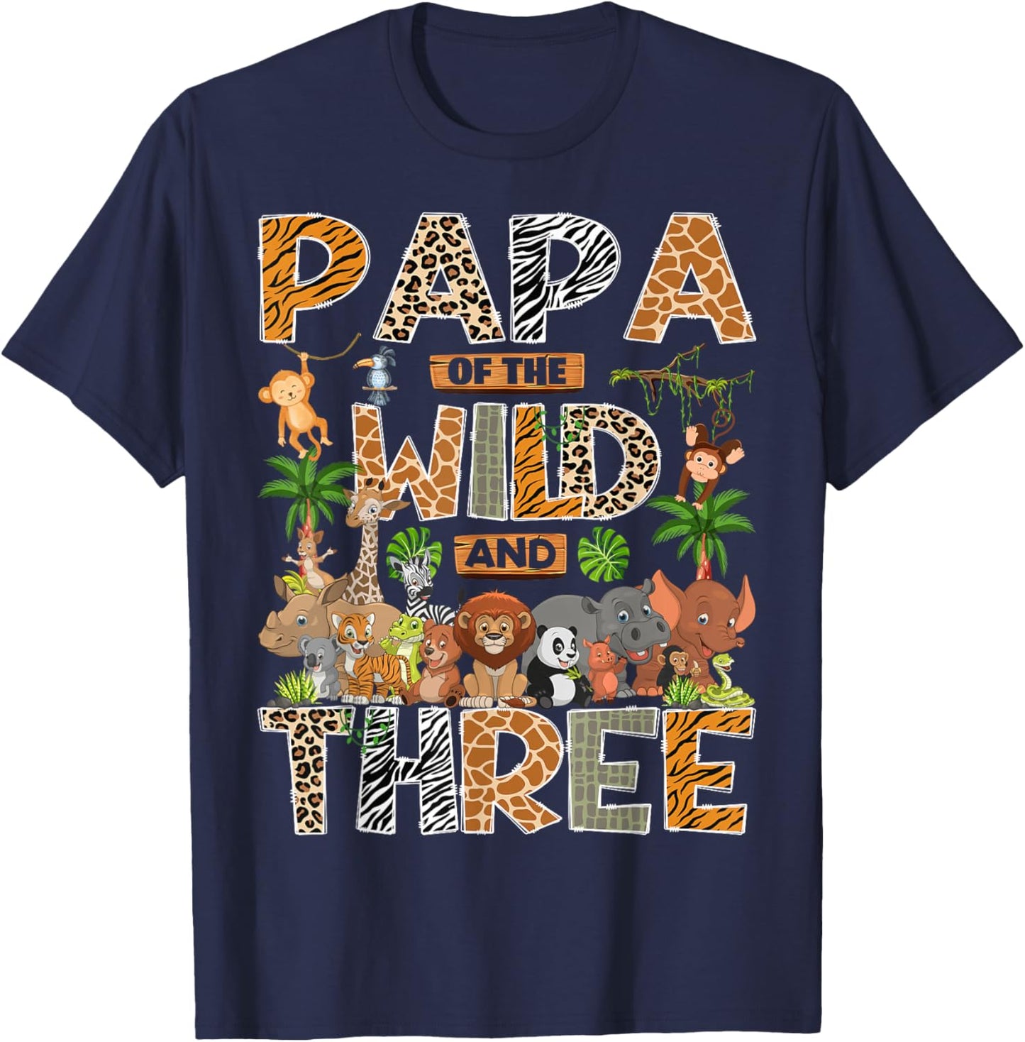 Papa of The Wild & Three 3rd Birthday Boy Safari Jungle T-Shirt - T-Shirt | Navy