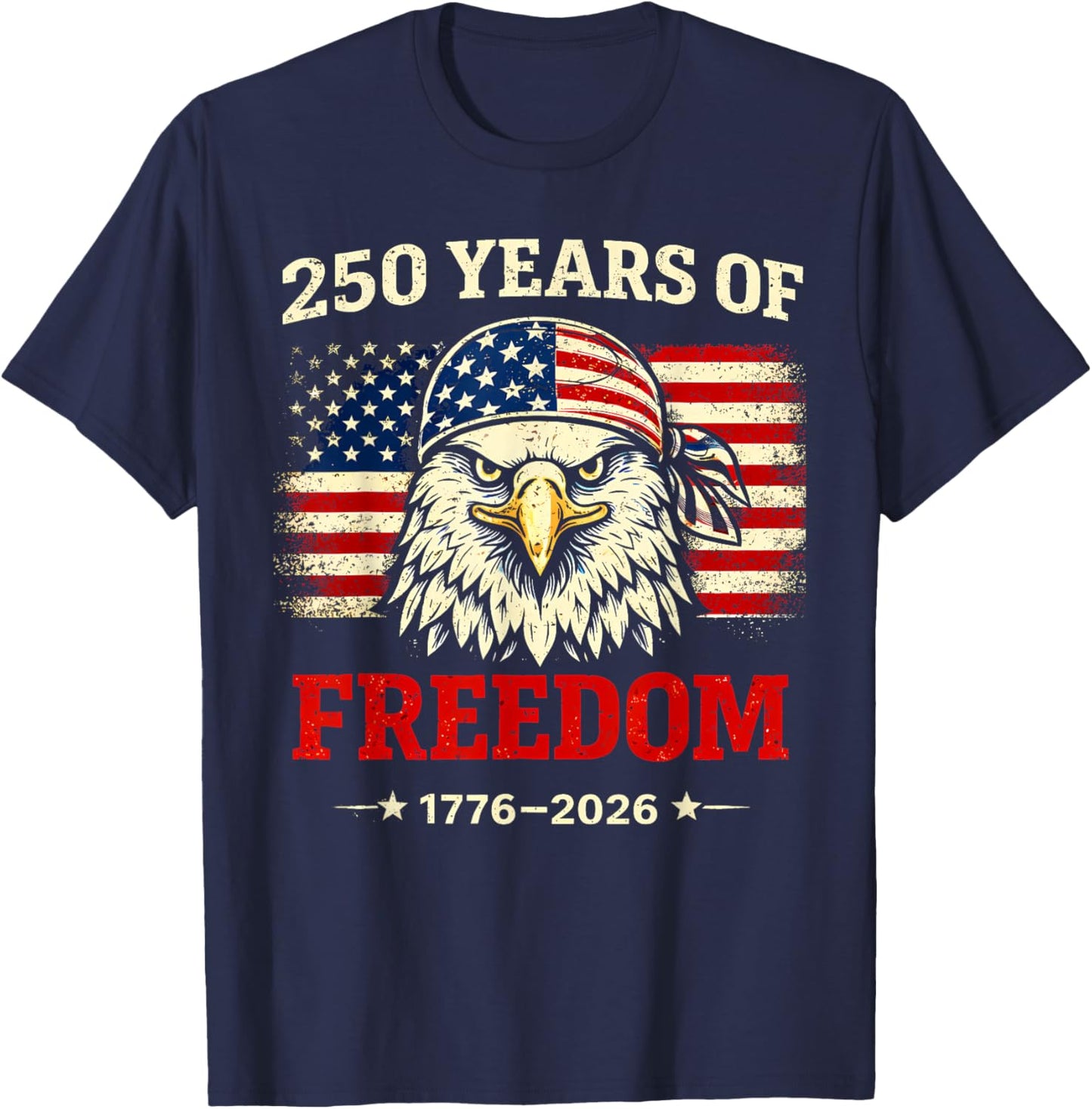 Men Women 250 Years American 1776 2026 250th USA Birthday T-Shirt - T-Shirt | Navy