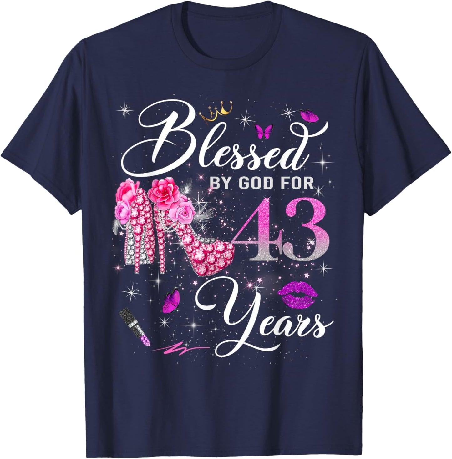 Blessed by God for 43 Years Old Women 43rd Birthday Queen T-Shirt - T-Shirt | Navy