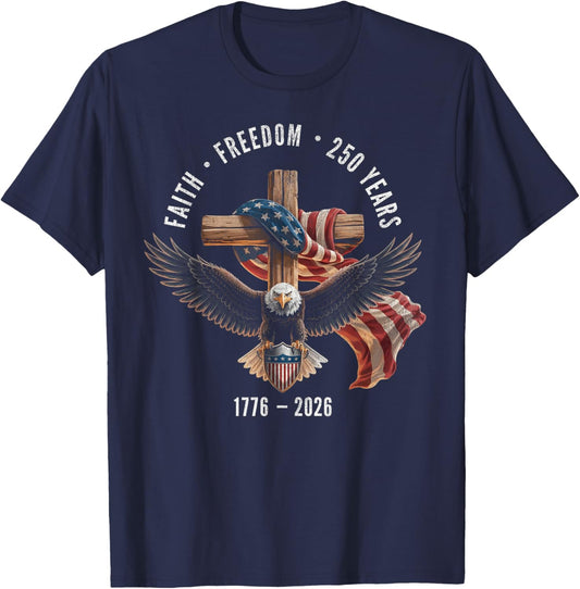 Faith Freedom 250 Years 1776-2026 Christian Cross Shield T-Shirt - T-Shirt | Navy