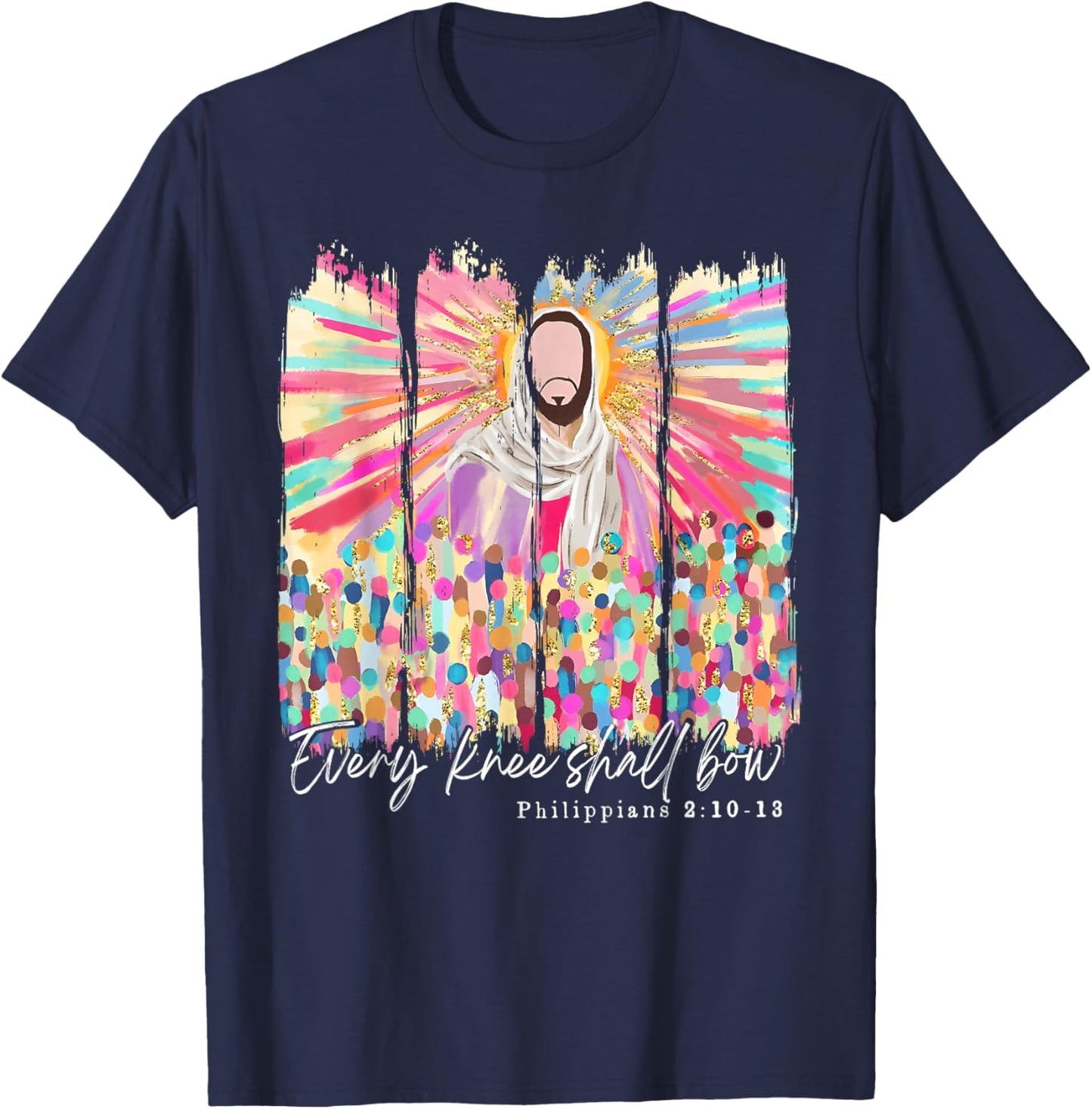 Every Knee Shall Bow Christian Jesus Bible Verse Easter T-Shirt - T-Shirt | Navy