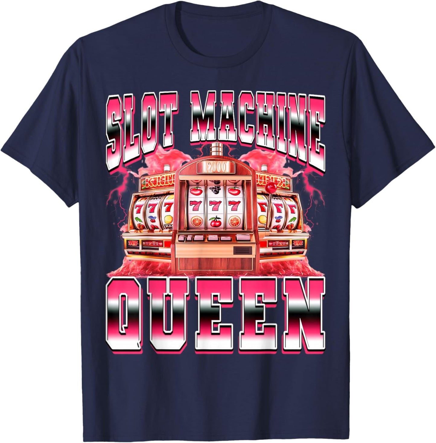 Slot Machine Queen Gambling Gambler Las Vegas Casino 90s T-Shirt - T-Shirt | Navy