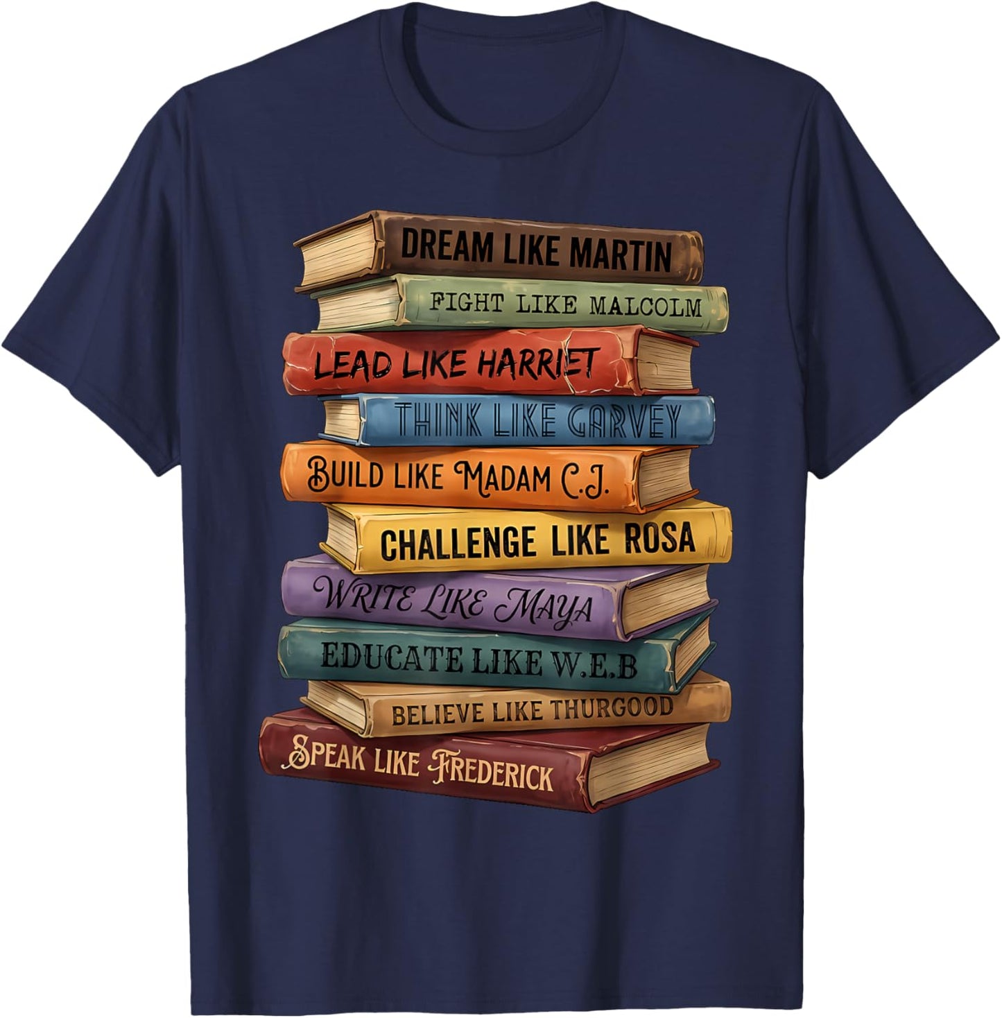Black History Book Stack Leaders African American Pride T-Shirt - T-Shirt | Navy