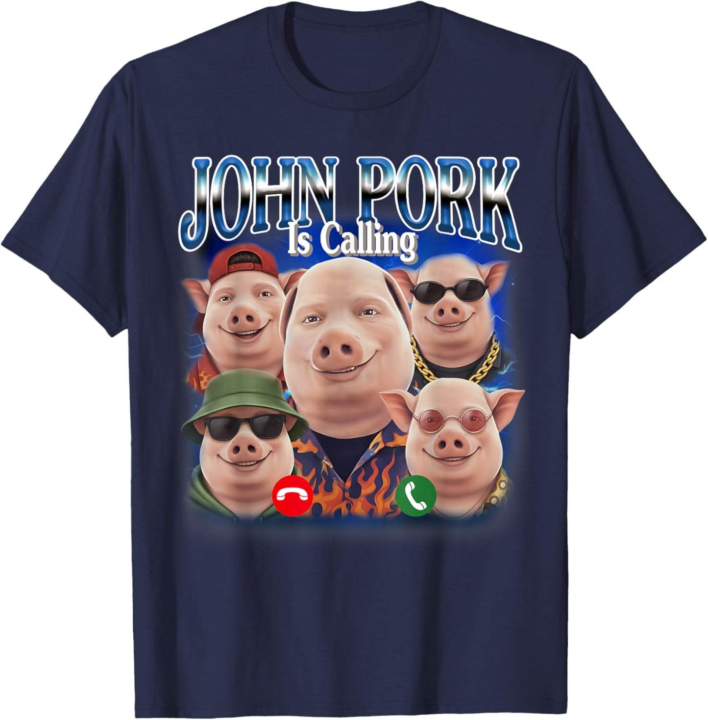 Funny John Pork is Calling John Pork Meme Bootleg T-Shirt - T-Shirt | Navy