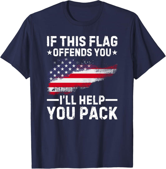 If This Flag Offends You I'll Help You Pack T-Shirt - T-Shirt | Navy