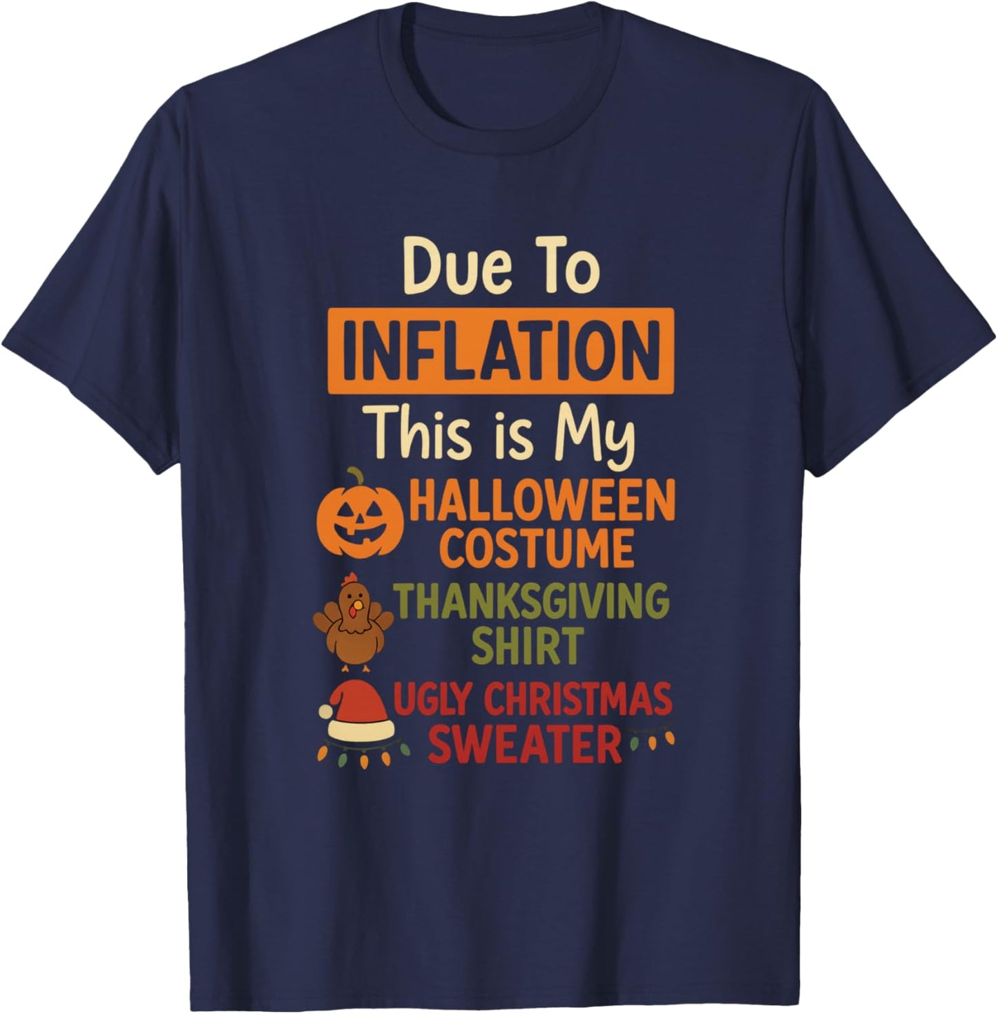 Due to Inflation This is My Costume T-Shirt - T-Shirt | Navy