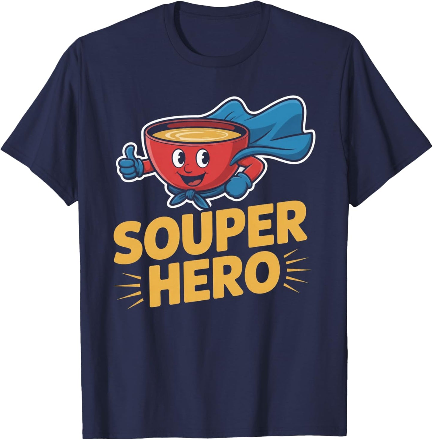 Souper Hero Funny Soup Bowl Cartoon Pun T-Shirt - T-Shirt | Navy