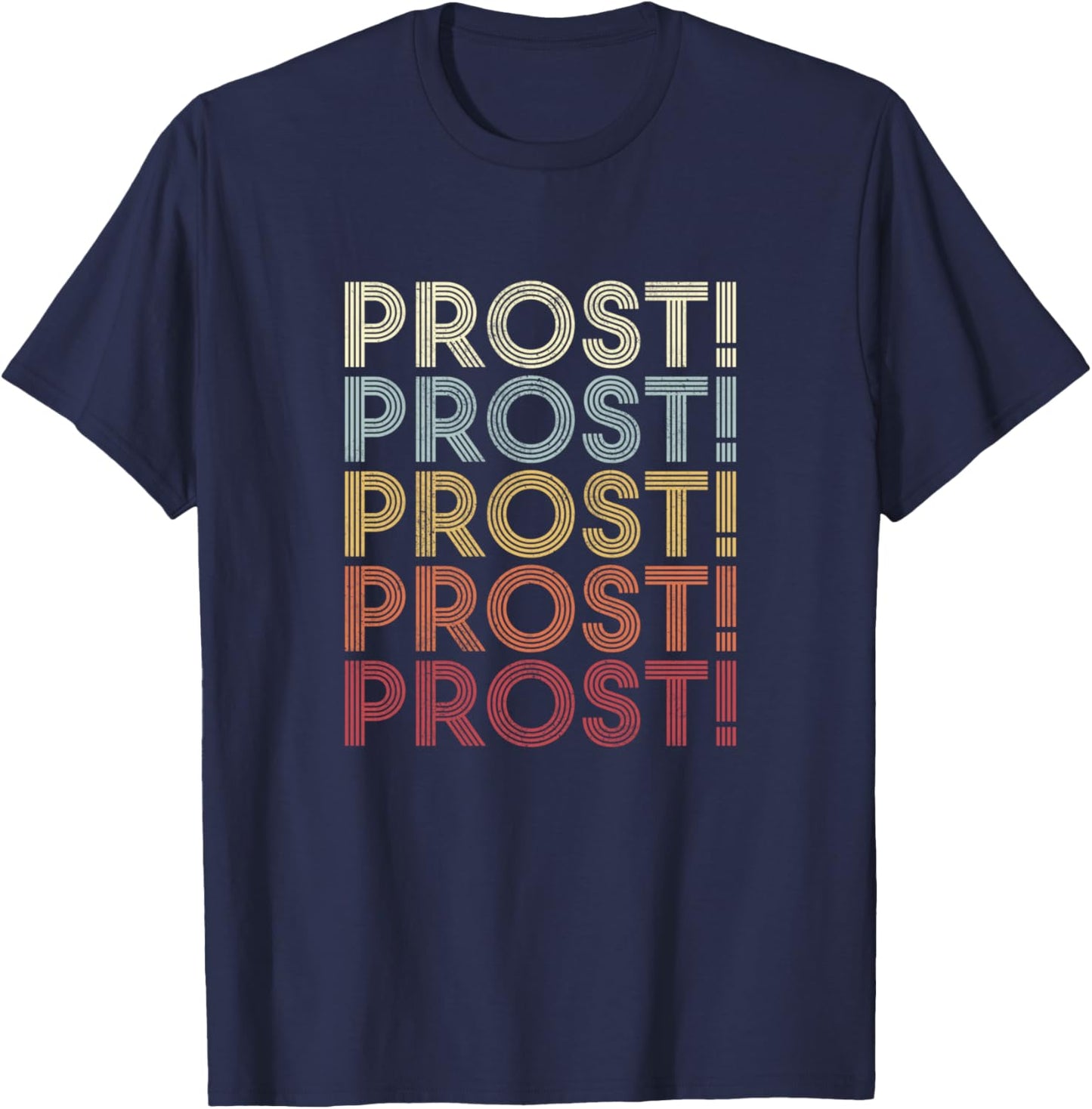 Oktoberfest Prost Funny German Cheer Vintage Beer Drinking T-Shirt - T-Shirt | Navy