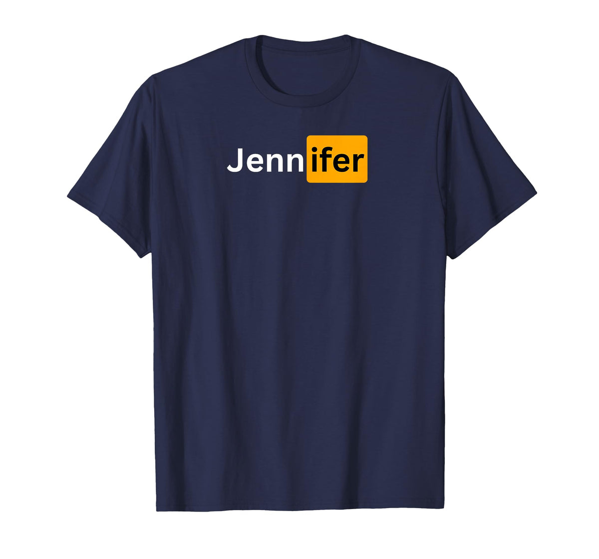 Jennifer - Sexy Gifts for Men and Women T-Shirt