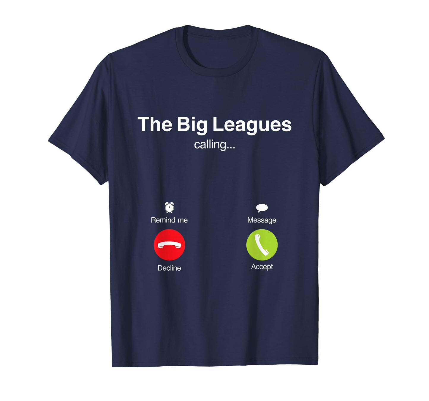 The Big Leagues are Calling Meme Funny Brain Rot T-Shirt