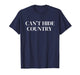 Can't Hide Country Funny Country Cute Trending T-Shirt