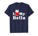 I Love Bella Cat Owner Pet Kitten Lover T-Shirt