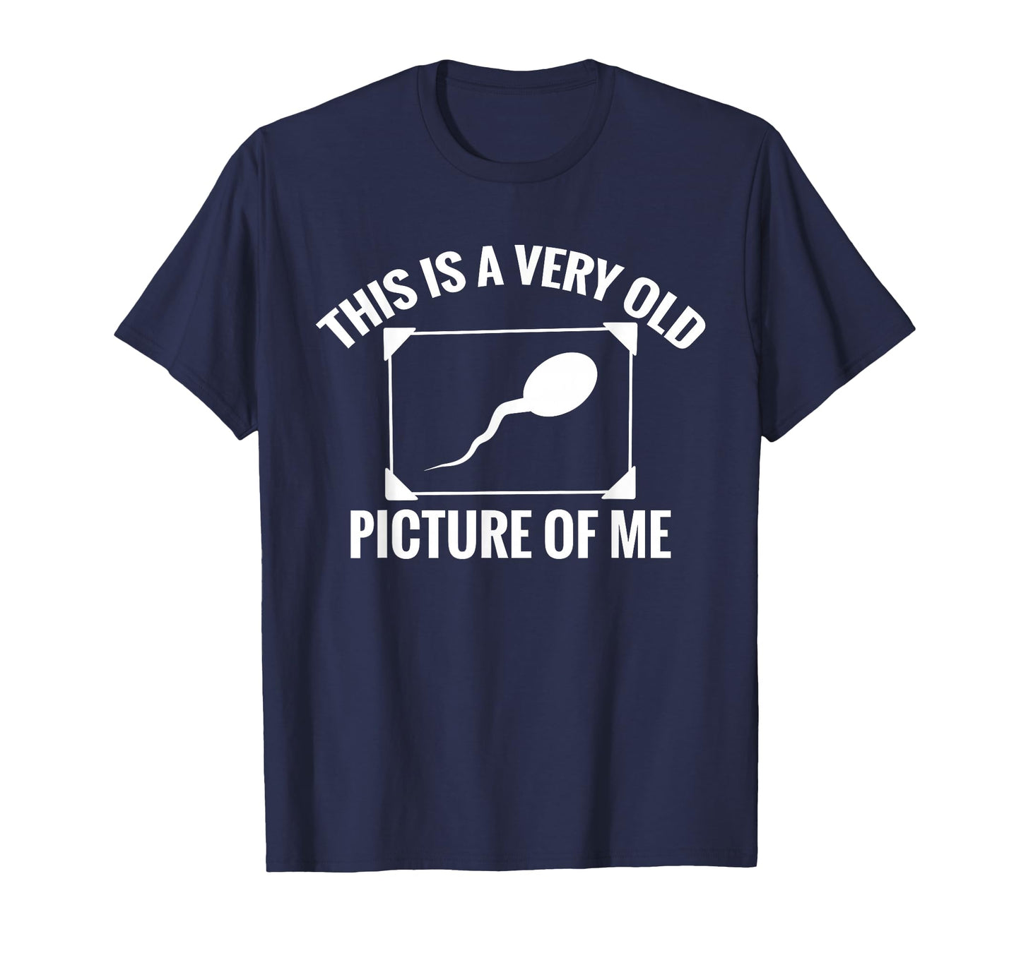 This is A Very Old Picture of Me Funny Adult Birthday T-Shirt