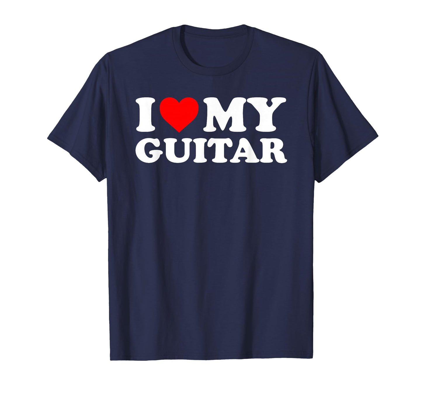 I Love My Guitar - Red Heart T-Shirt