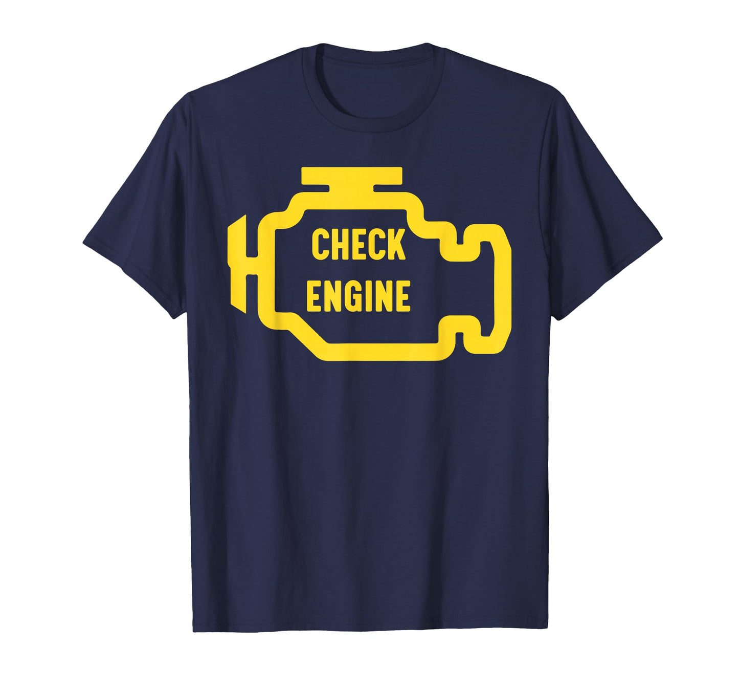 Check Engine Light Shine Funny Car Auto Mechanic Garage Men T-Shirt