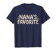 Nana's Favorite Family Baby Grandchild Quote Family Matching T-Shirt