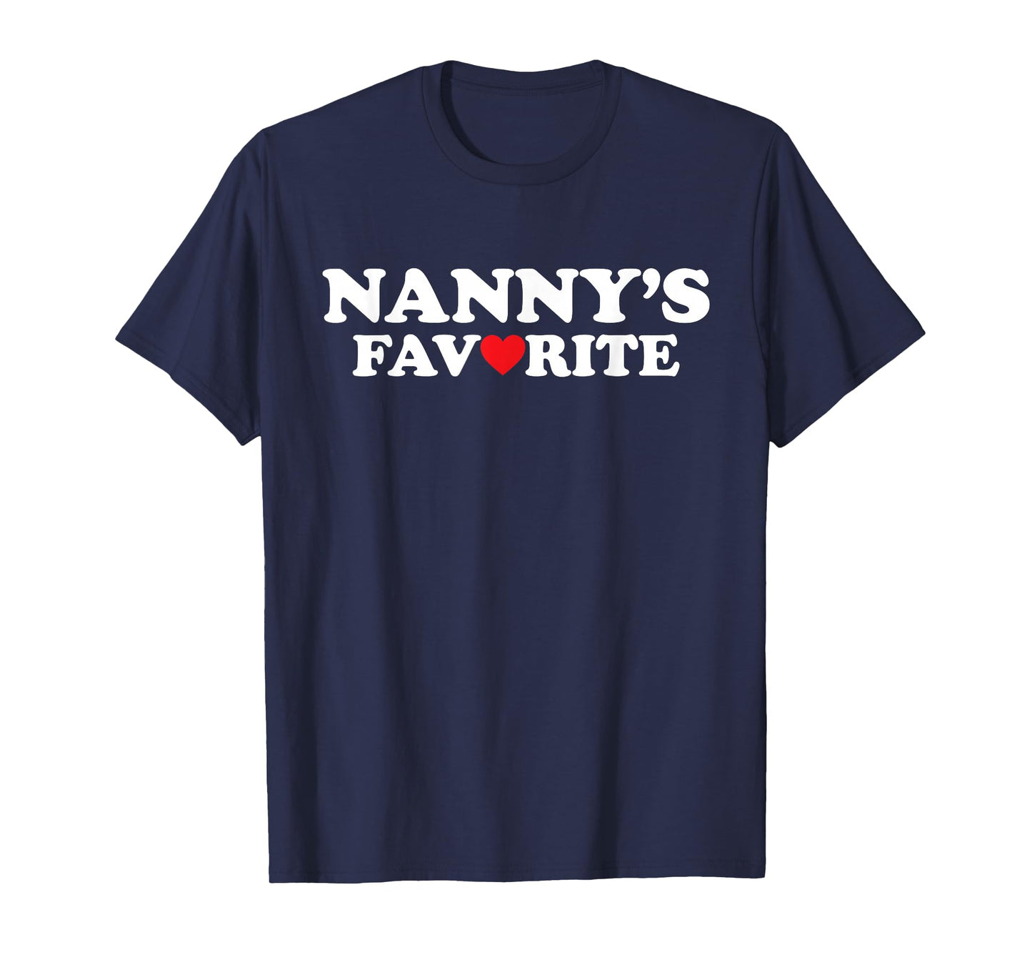 Love Nanny's Favorite T-Shirt