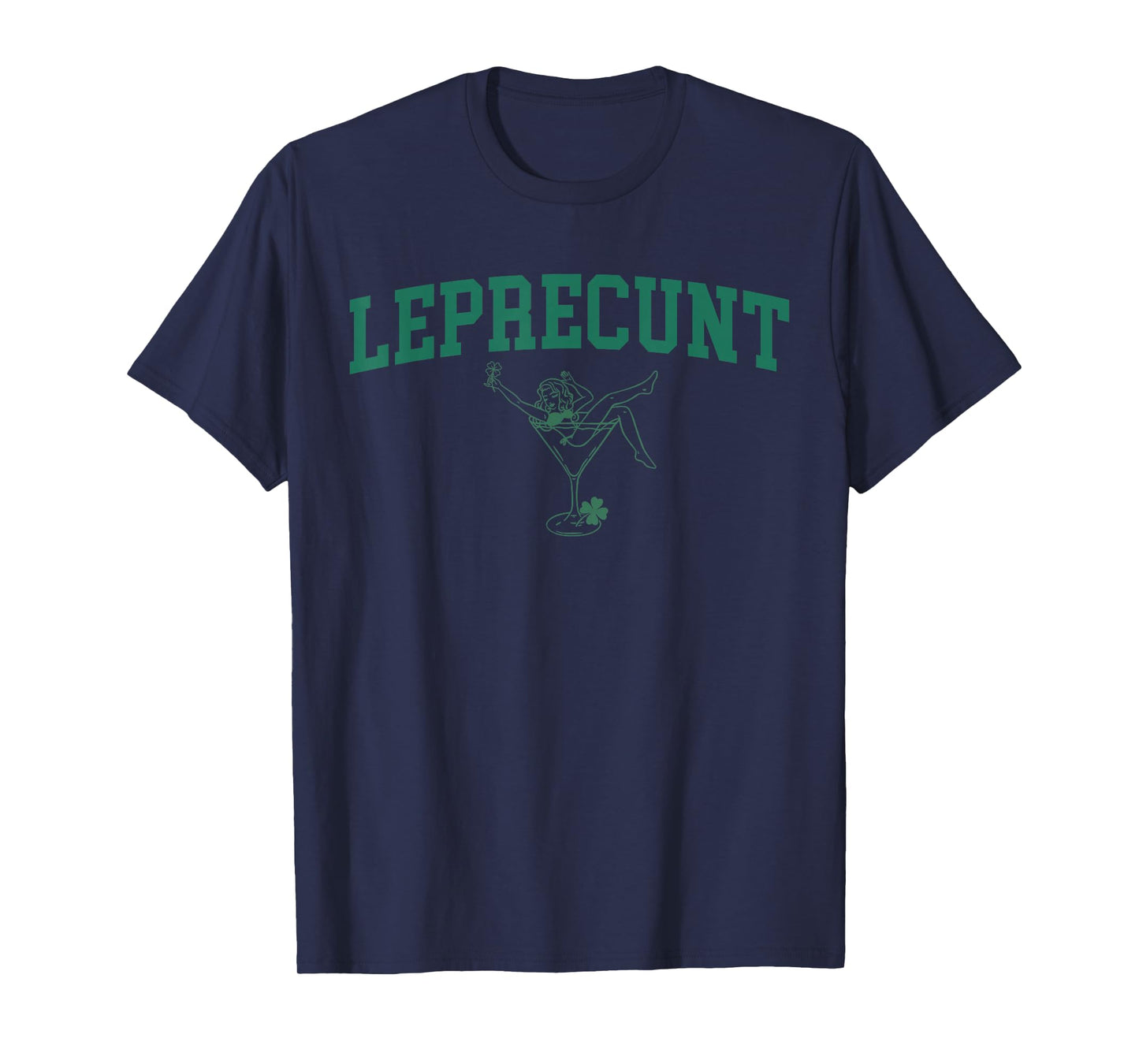 Leprecunt Irish St Patricks Day Funny Shamrock Women's T-Shirt