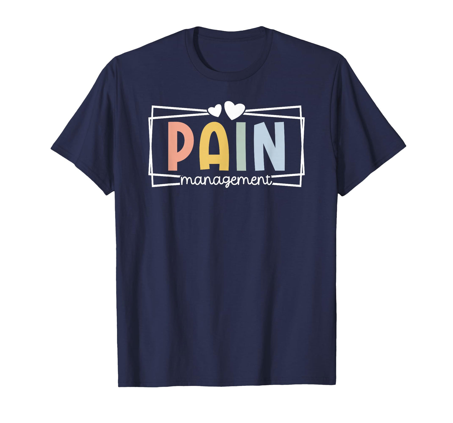 Pain Management Nurse Pain Clinic Pain Management Nursing T-Shirt