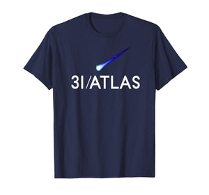 3I Atlas Comet Alien UFO Interstellar Object Astronomer's T-Shirt