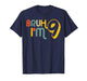 9th Birthday Bruh Im 9 Year Old Bday Meme Boys Girls Kids T-Shirt