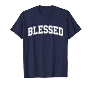 Blessed Athletic Lettering Thanksgiving Christian Religious T-Shirt