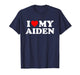 I Love My Aiden T-Shirt